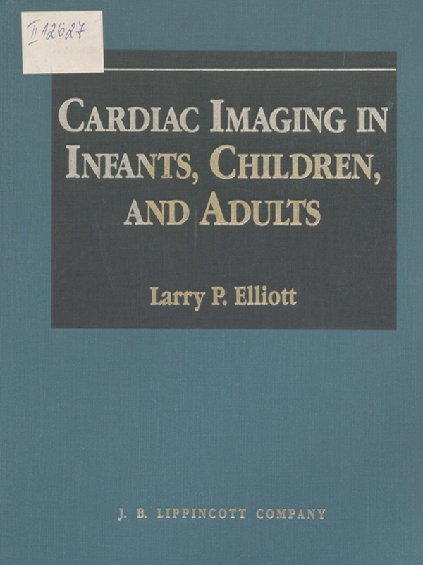Cardiac imaging in infants, children, and adults