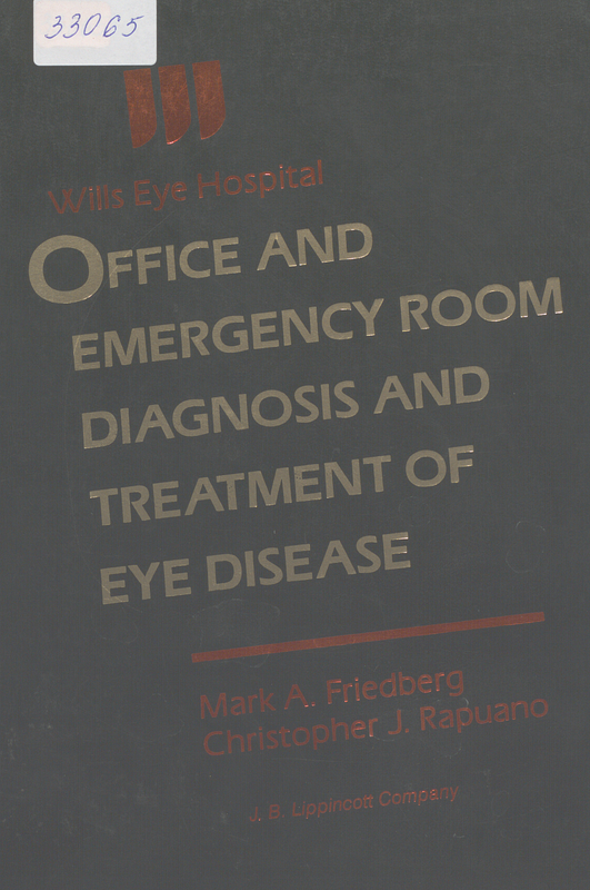 Wills Eye Hospital Office and Emergency Room Diagnosis and Treatment of Eye Disease