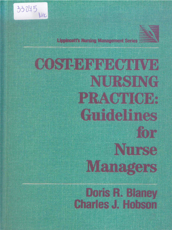 Cost-effective Nursing Practice : Guidelines for Nurse Managers