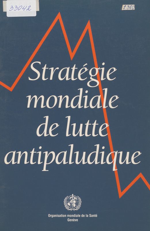 Strategie mondiale de lutte antipaludique