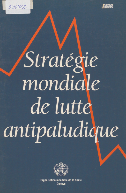 Strategie mondiale de lutte antipaludique