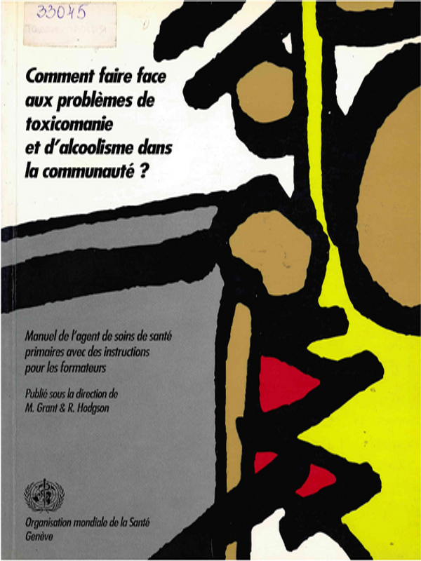 Comment fare face aux problemes de toxicomanie et d'alcoholisme dans la communaute
