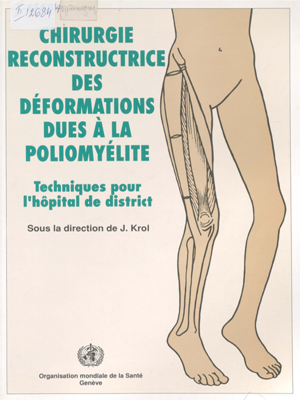 Chirurgie Reconstructrice des Deformations dues a la Poliomyelite
