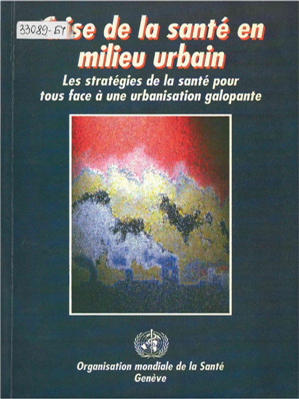 Crise de la Sante en Milieu Urbain