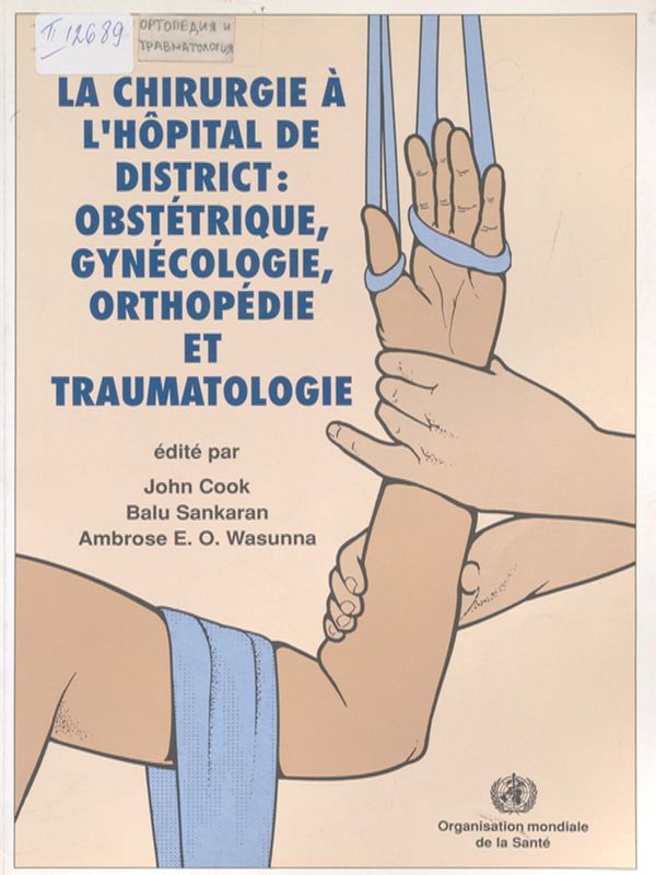 La Chirurgie a l`Hopital de District