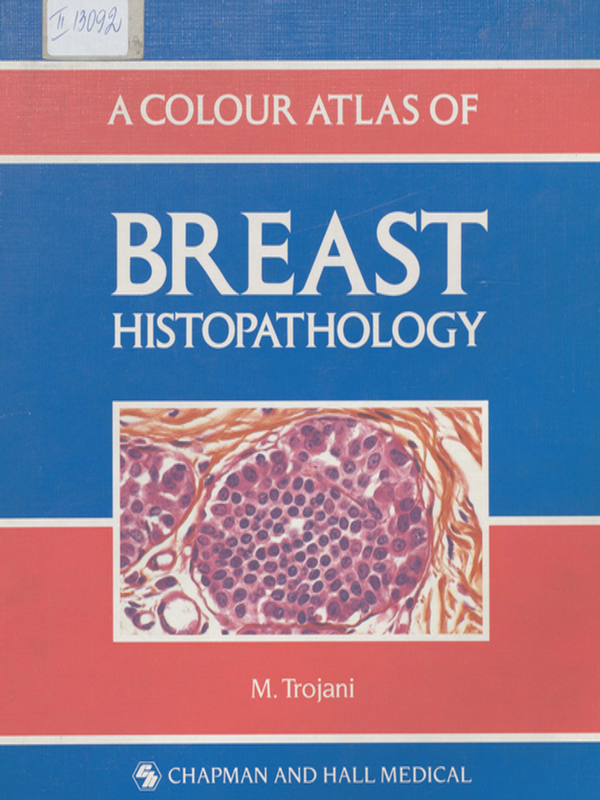 A Color Atlas of Breast Histopathology