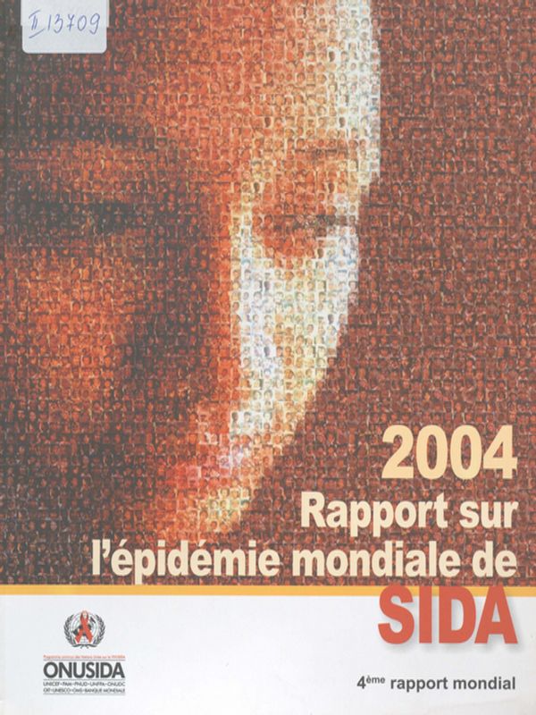 Rapport sur l`epidemie mondiale de SIDA 2004