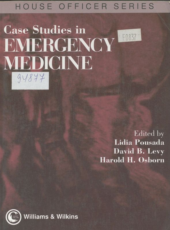 Case studies in emergency medicine