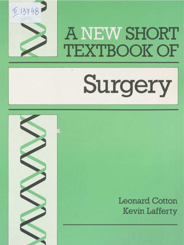 A new short textbook of surgery