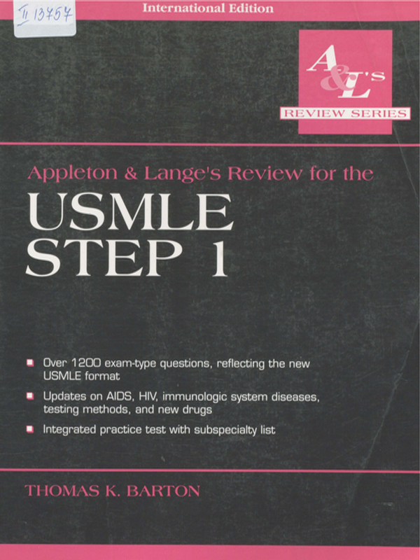 Appleton and Lange`s review for the USMLE step 1