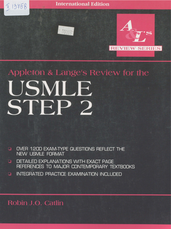 Appleton and Lange`s review for the USMLE step 2