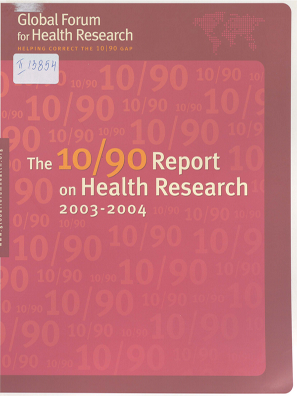 The 10/90 report on health research 2003-2004