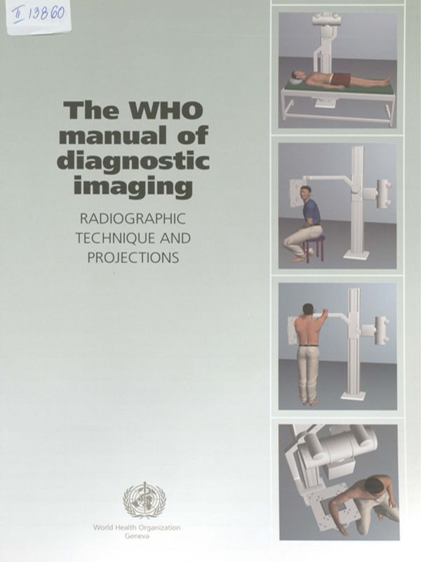 The WHO manual of diagnostic imaging