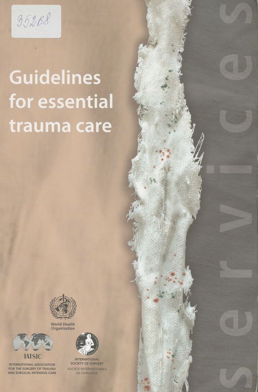 Guidelines for essential trauma care