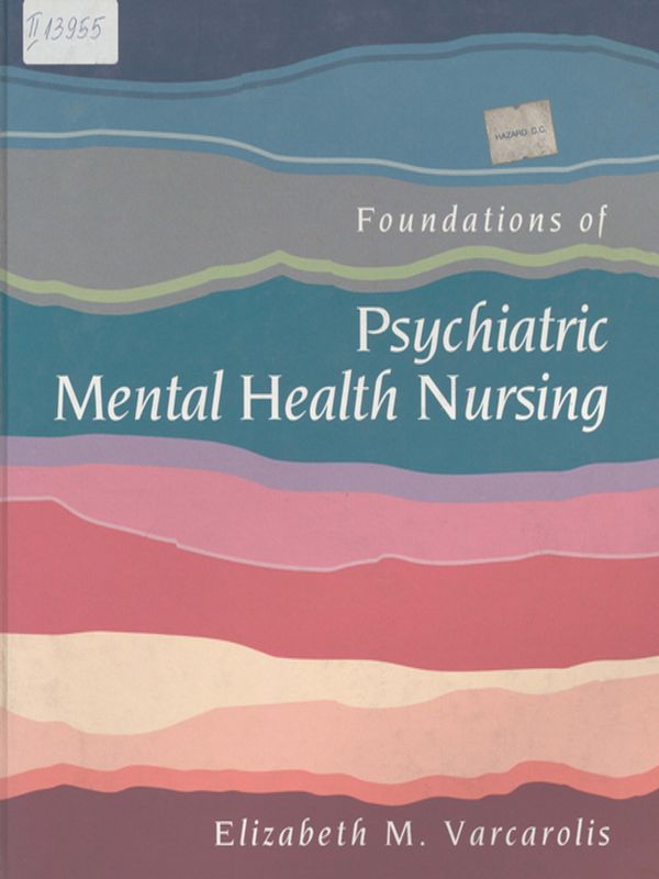 Foundations of psychiatric mental health nursing