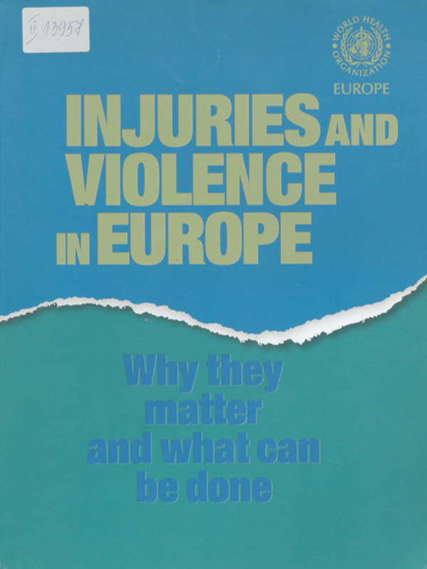 Injuries and violence in Europe