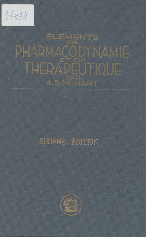 Elements de pharmacodynamie et de therapeutique