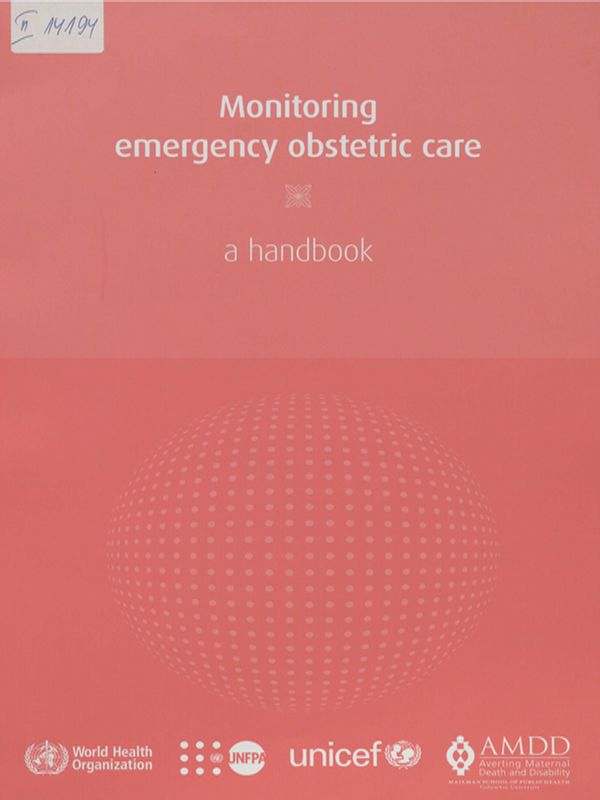 Monitoring emergency obstetric care