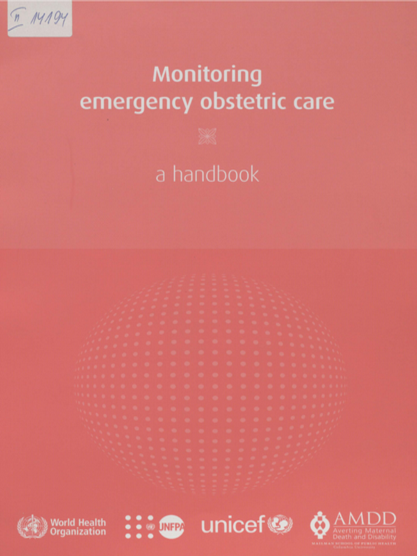 Monitoring emergency obstetric care