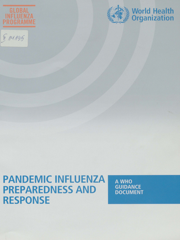 Pandemic influenza preparedness and response