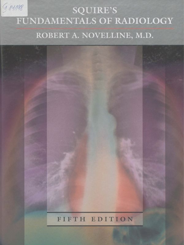 Squire`s fundamentals of radiology
