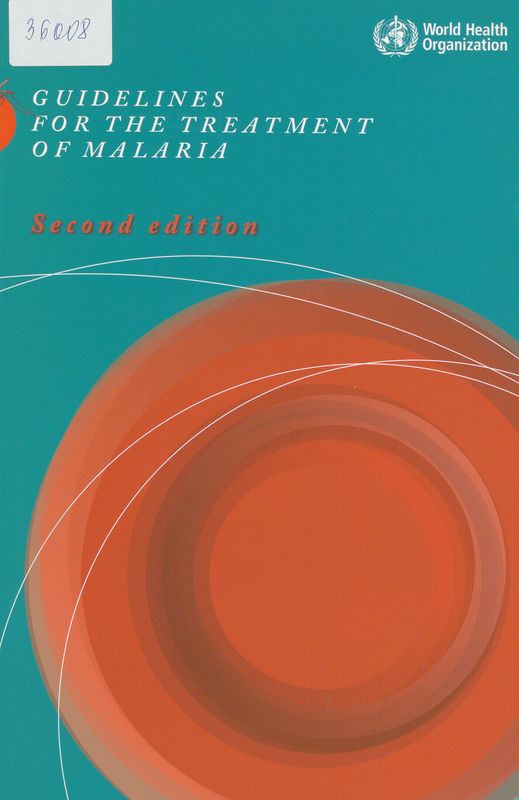 Guidelines for the treatment of malaria