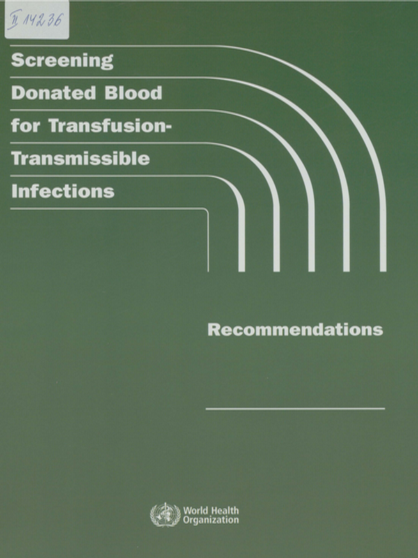 Screening donated blood for transfusion-transmissible infections