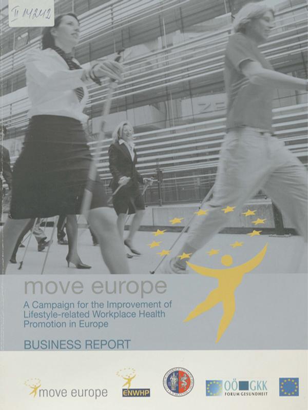 Move Europe. A campaign for the improvement of lifestyle-related workplace health promotion in Europe