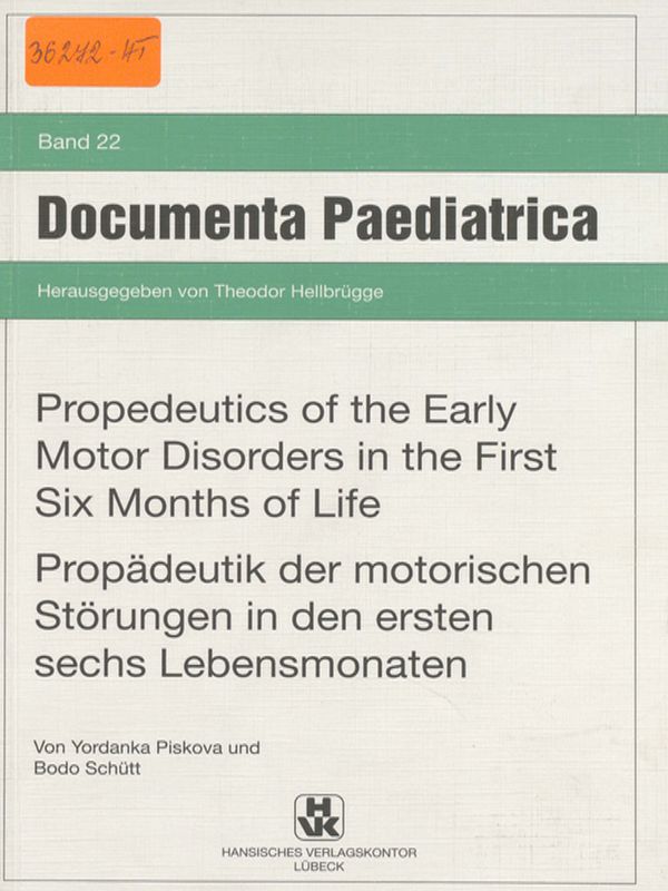 Propadeutik der motorischen Storungen in den ersten sechs Lebensmonaten
