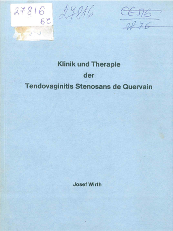 Klinik und Therapie der Tendovaginitis stenosans de Quervain
