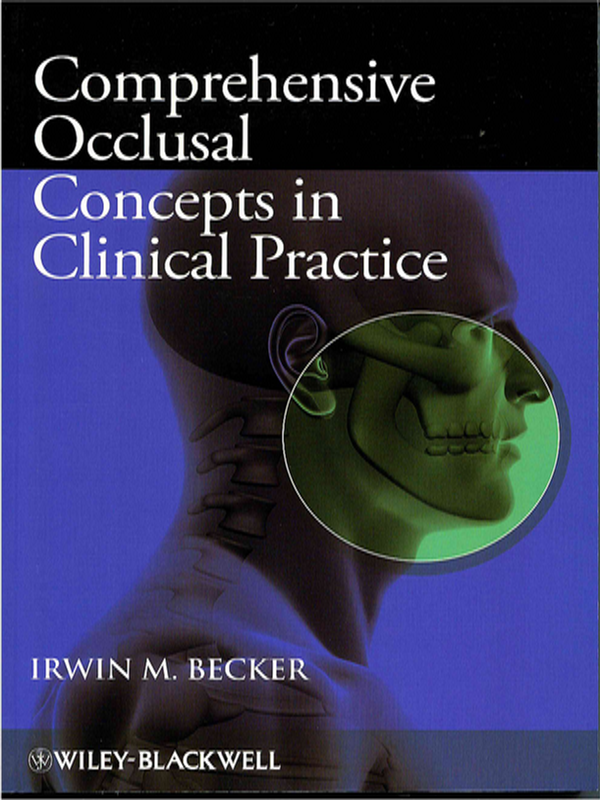 Comprehensive occlusal concepts in clinical practice
