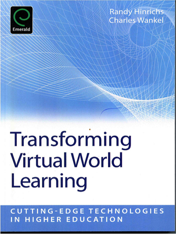 Transforming virtual world learning