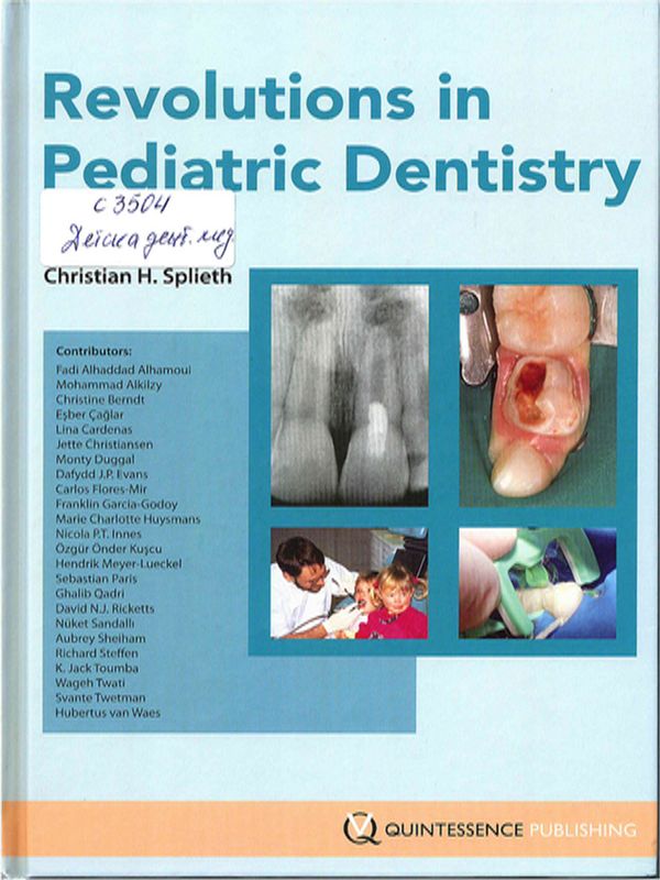 Revolutions in pediatric dentistry
