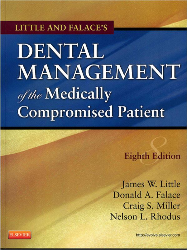 Dental management of the medically compromised patient