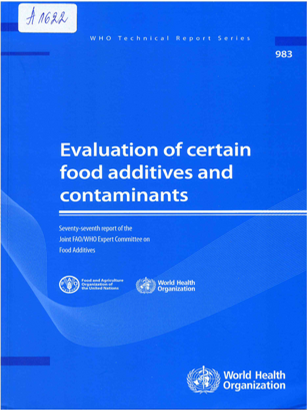 Evaluation of certain food additives and contaminants