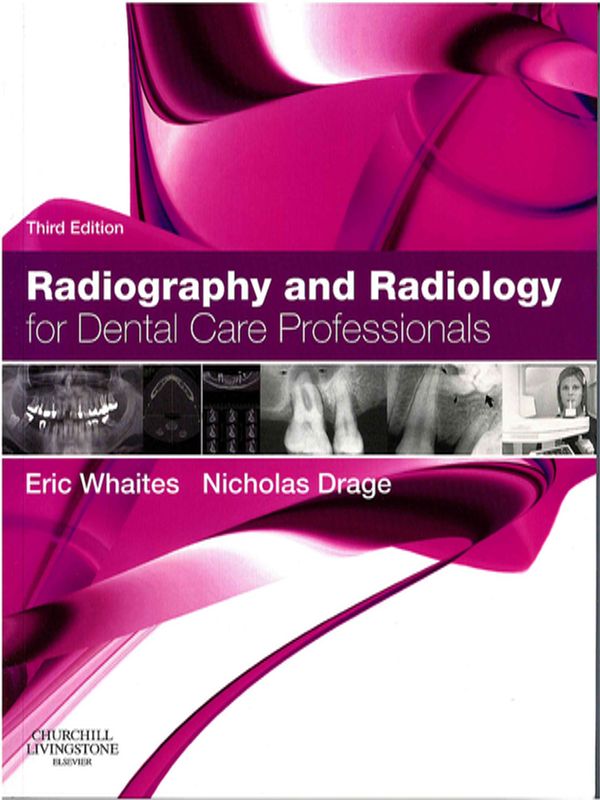 Radiography and radiology for dental care professionals