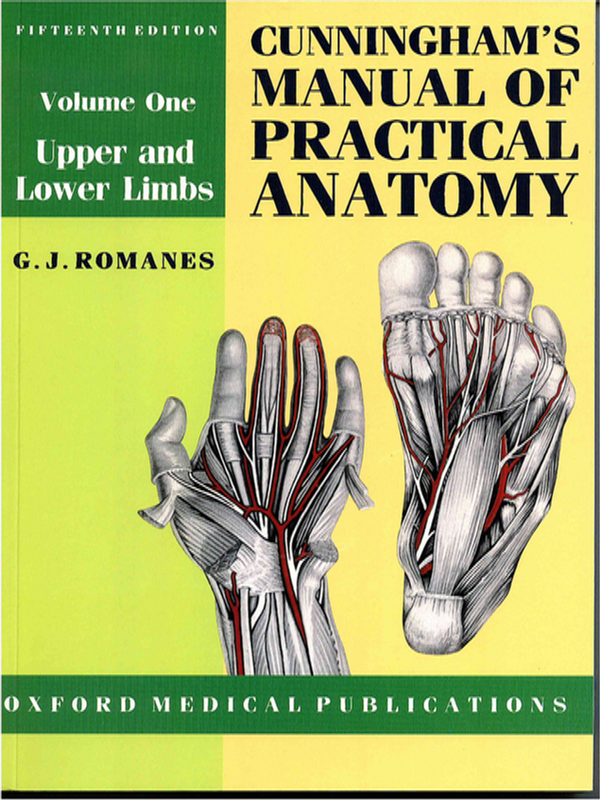 Cunningham`s manual of practical anatomy
