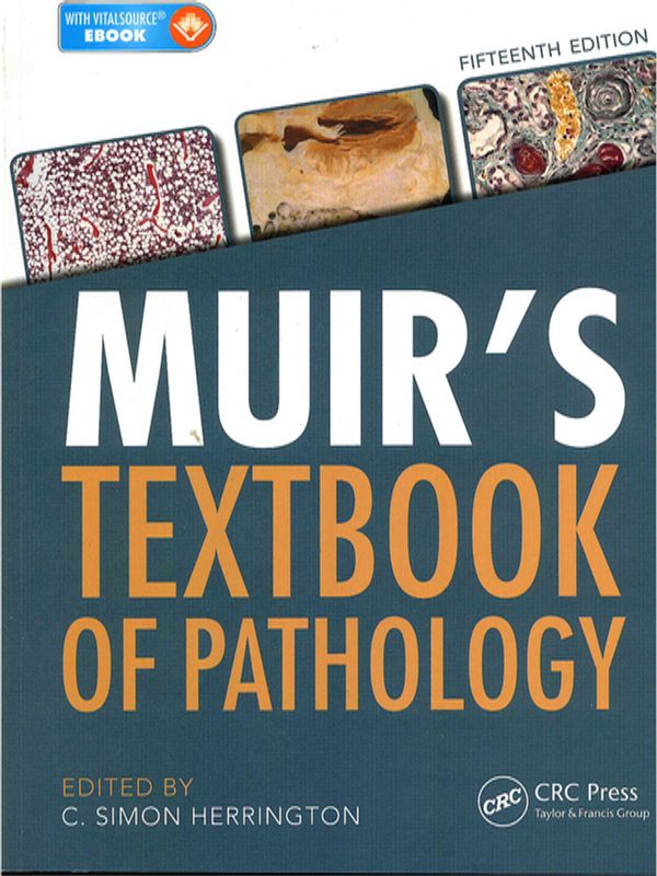Muir`s textbook of pathology
