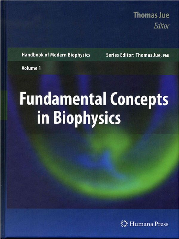 Fundamental concepts in biophysics