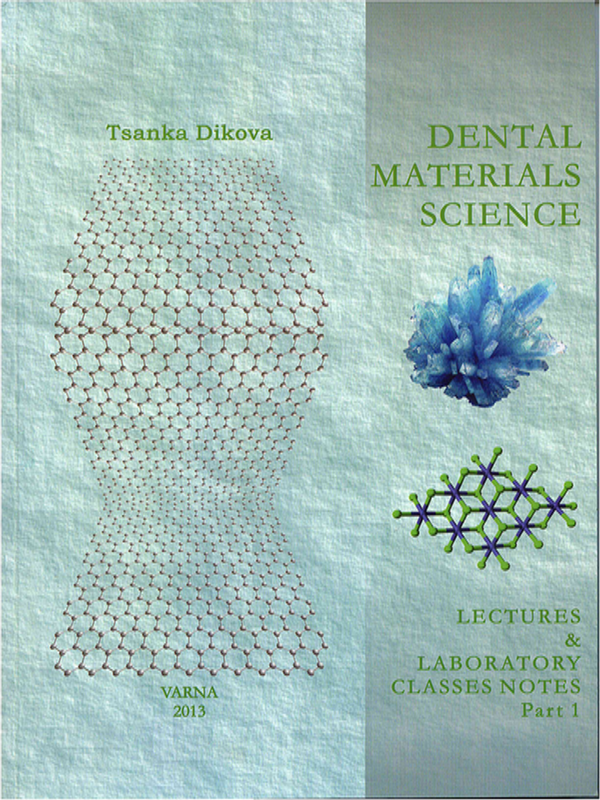 Dental materials science. Lectures and laboratory classes notes