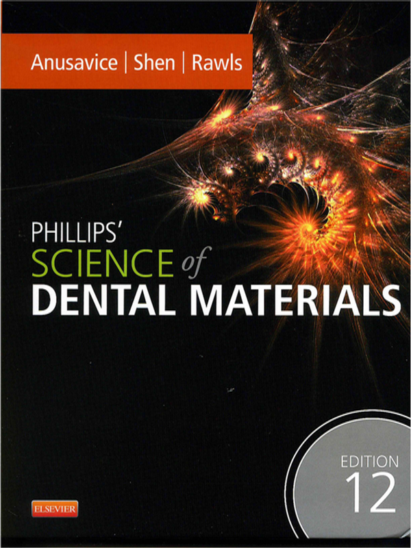 Phillips` science of dental materials