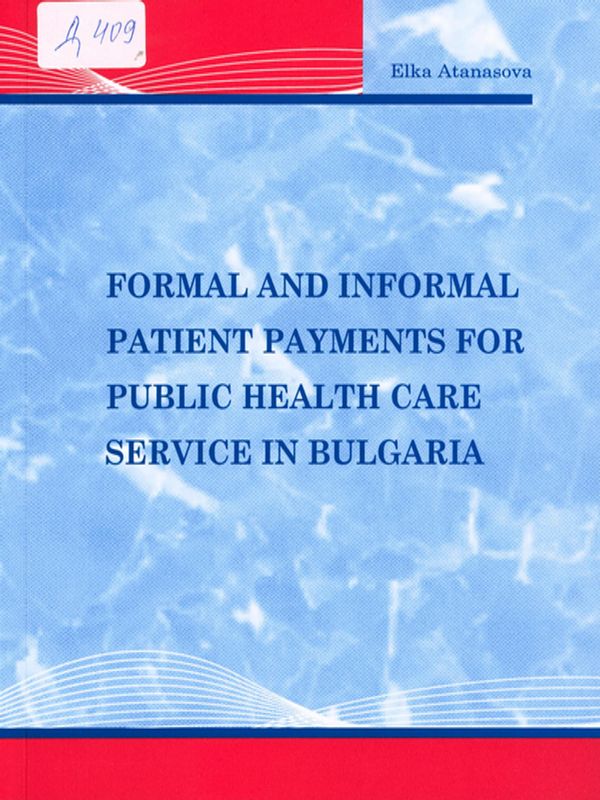 Formal and informal patient payments for public health care services in Bulgaria