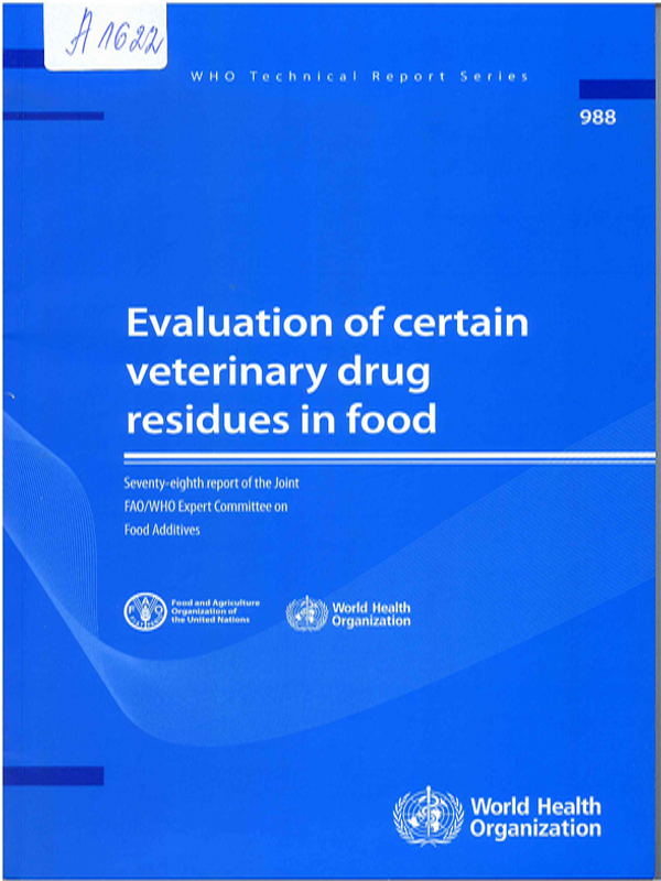Evaluation of certain veterinary drug residues in food