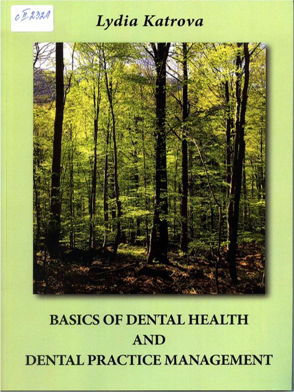 Basics of dental health and dental practice management