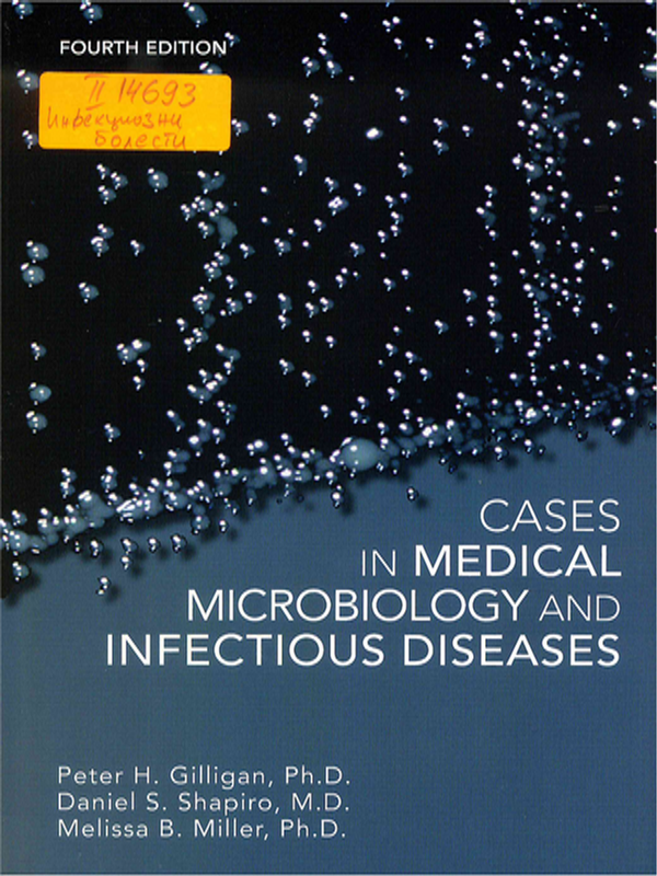 Cases in medical microbiology and infectious diseases