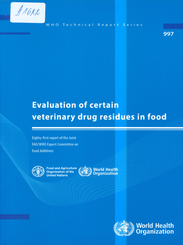 Evaluation of certain veterinary drug residues in food