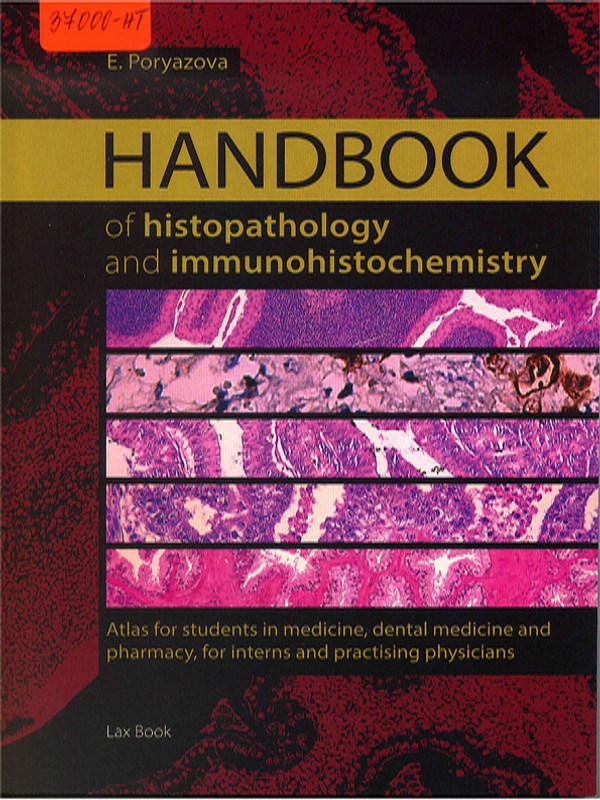 Handbook of histopathology and immunohistochemistry
