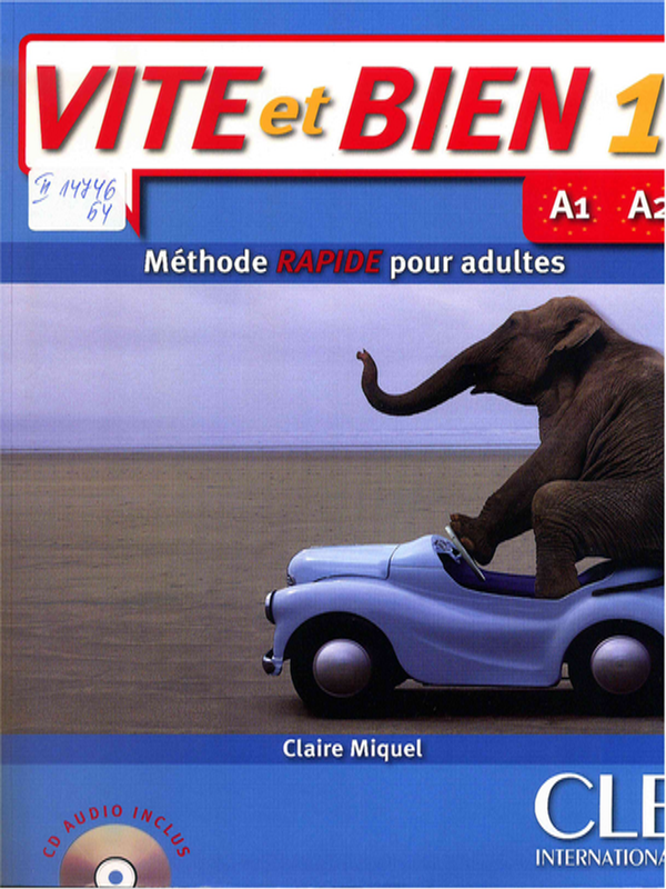 Vite et bien 1, A1+A2