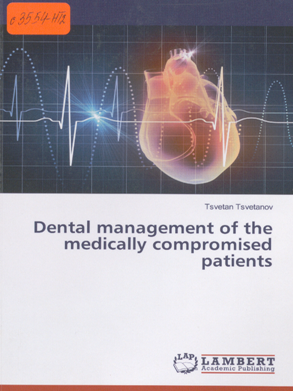 Dental management of the medically compromised patients
