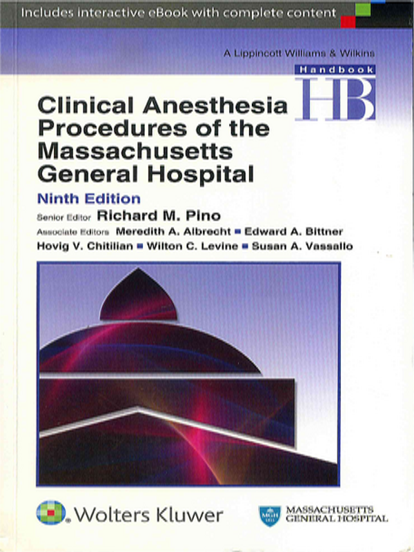 Clinical anesthesia procedures of the Massachusetts general hospital